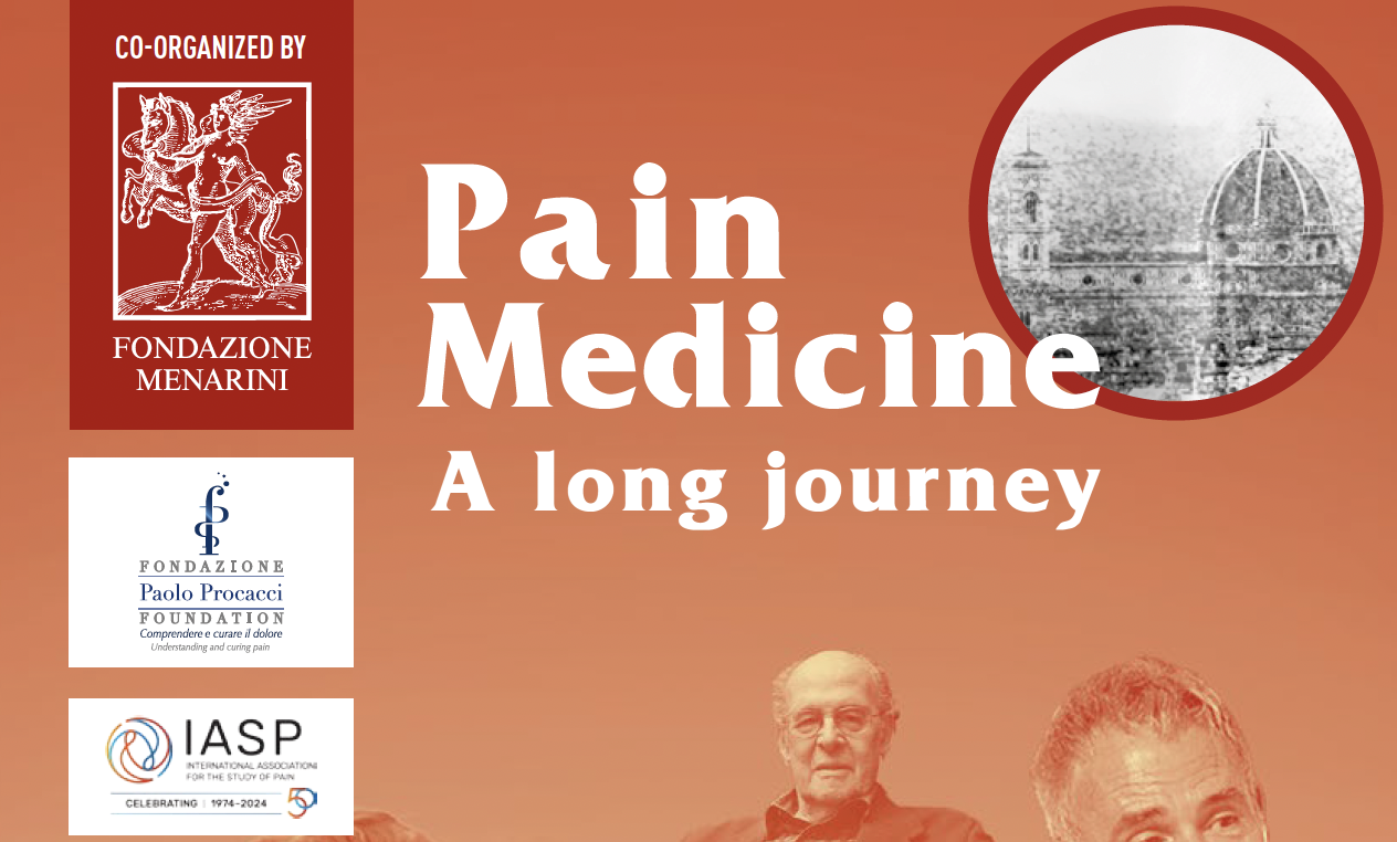 Pain Medicine: a long journey: 50° anniversario del Primo Congresso IASP a Firenze